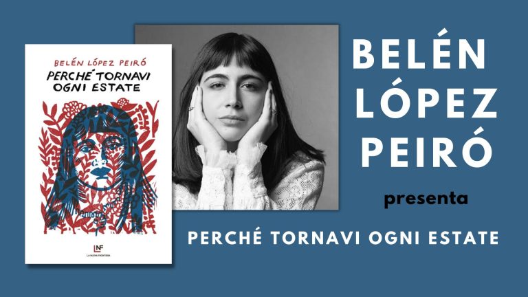 Belén López Peiró presenta “Perché tornavi ogni estate”