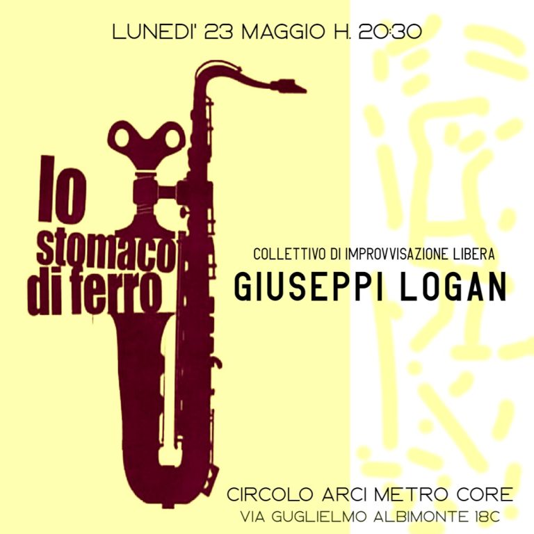 Collettivo Improvvisazione Libera Giuseppi Logan: LO STOMACO DI FERRO