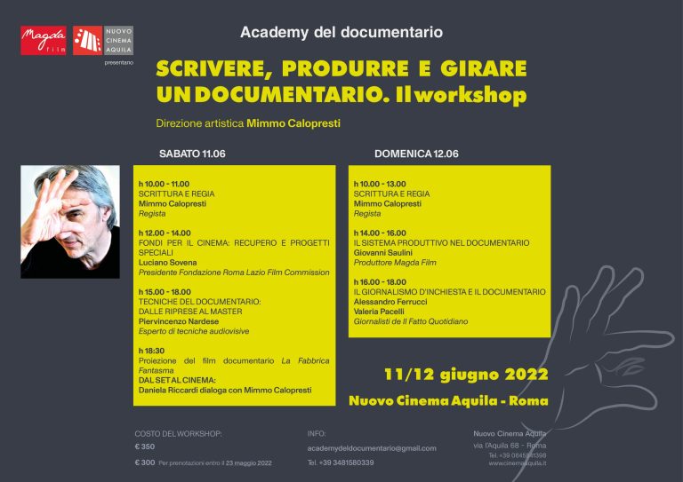 SCRIVERE, PRODURRE E GIRARE UN DOCUMENTARIO. IL WORKSHOP
