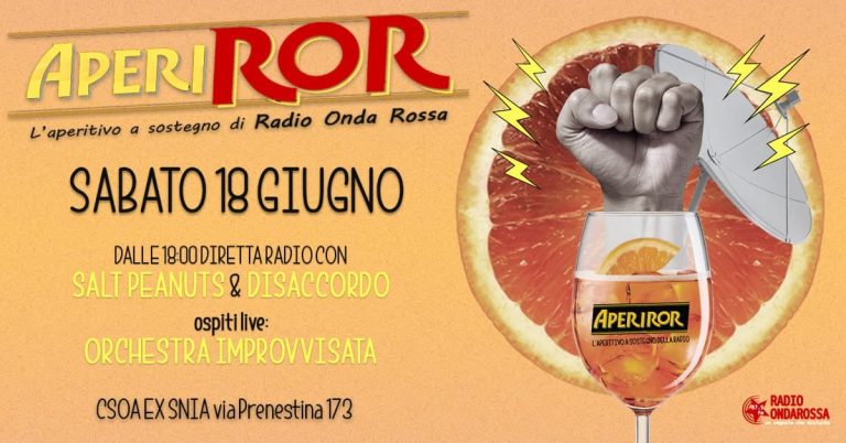 APERIROR! L’aperitivo a sostegno di Radio Onda Rossa