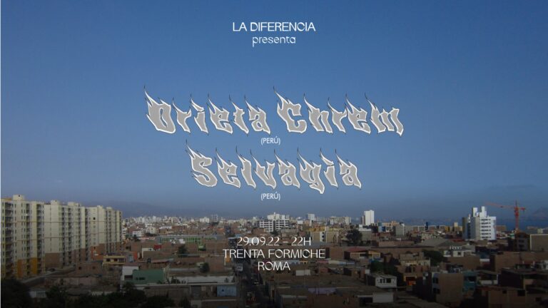 La Diferencia presenta: ORIETA CHREM X SELVAGIA [pre-opening Trenta Formiche]