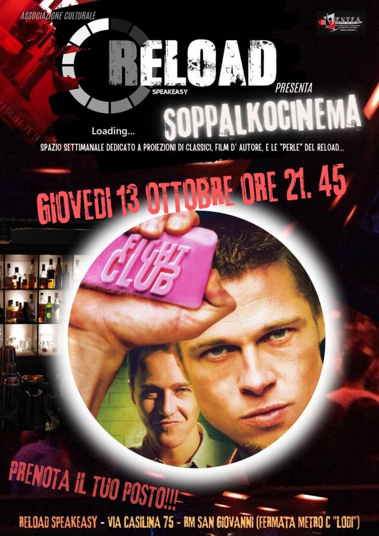RELOAD “SoppalkoCinema” proietta “FIGHT CLUB” Di David Fincher