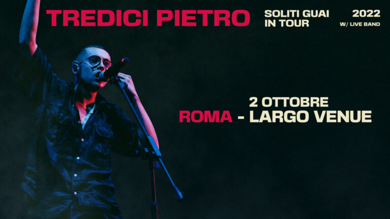 Tredici Pietro – Soliti Guai in Tour