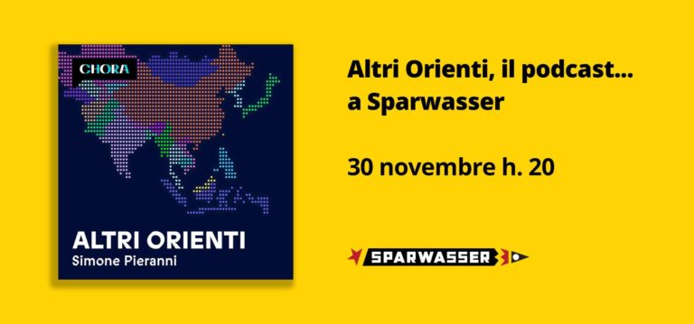 Altri Orienti, il podcast… a Sparwasser