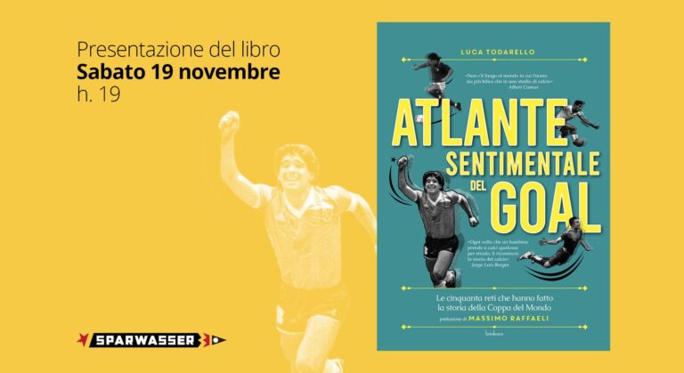 Atlante sentimentale del gol