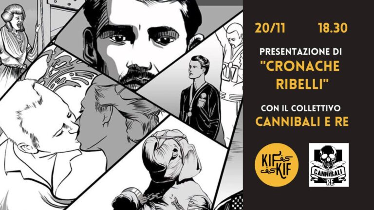 Cannibali e Re a Roma! – Presentazione “Cronache Ribelli”