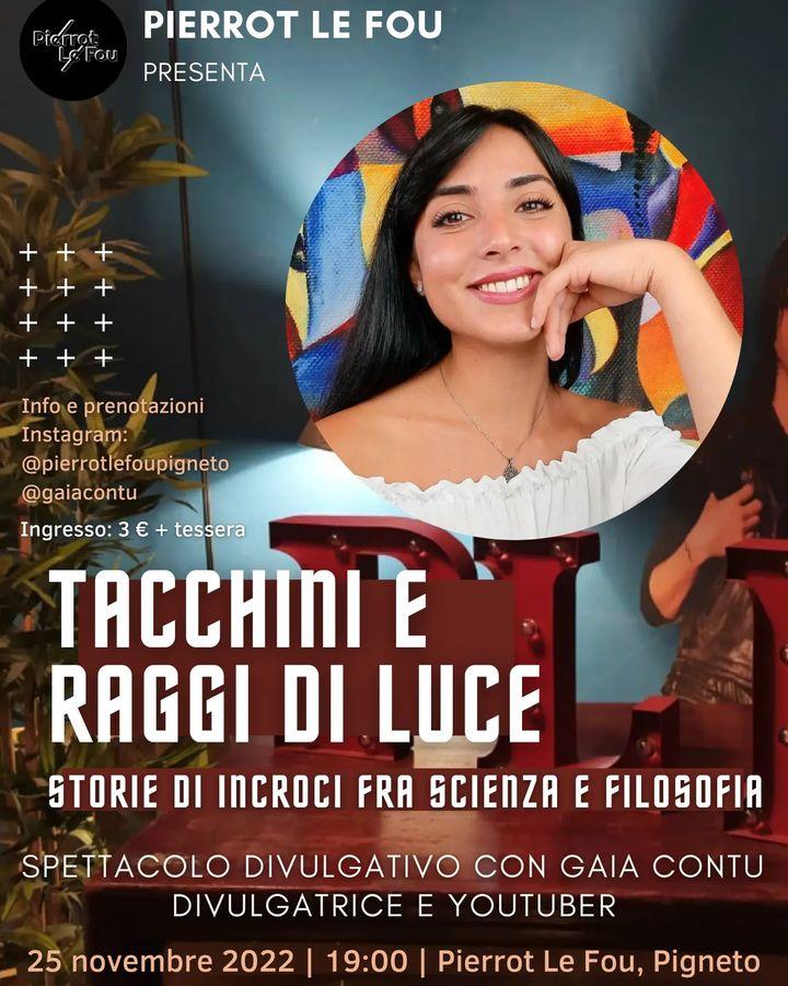 Gaia Contu: “Tacchini e raggi di luce”