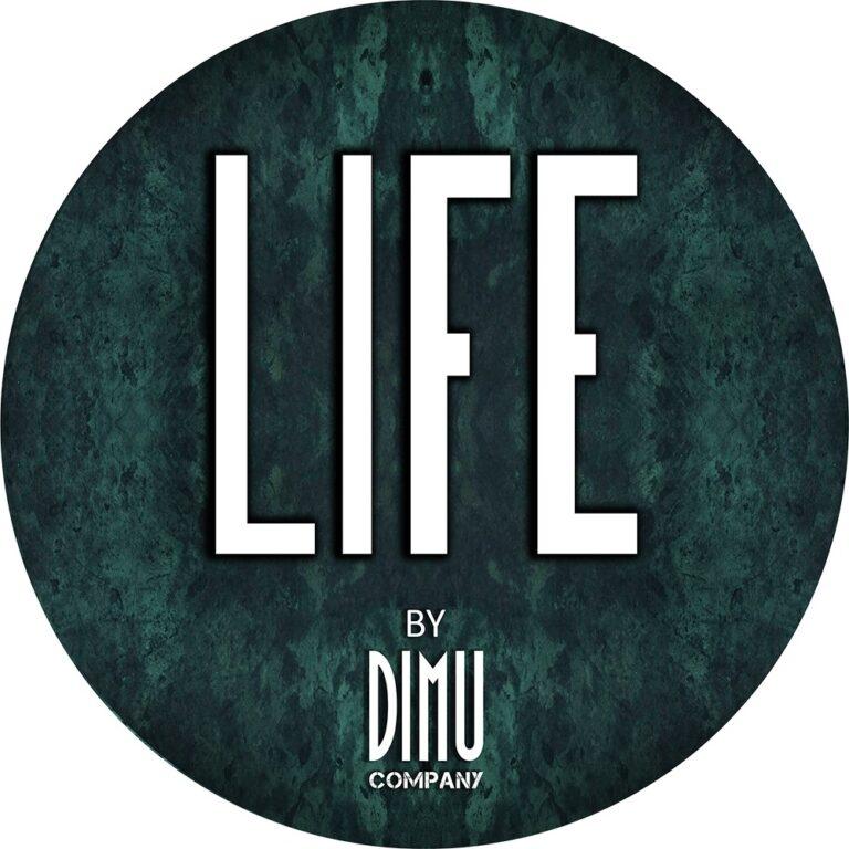 LIFE By Dimu