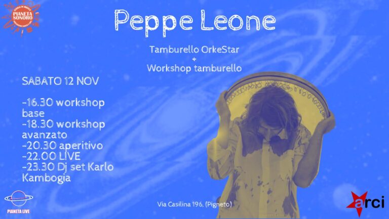 Peppe Leone Tamburello OrkeStar in Concerto + Workshop + Dj Set