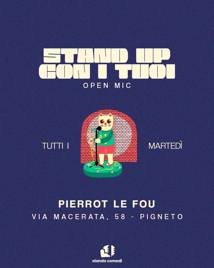 STAND UP CON I TUOI – OPEN MIC