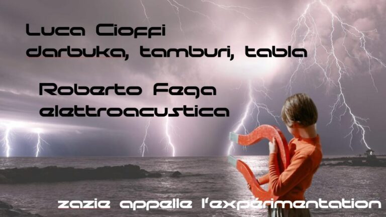 Zazie appelle l’expérimentation : Luca Cioffi – Roberto Fega