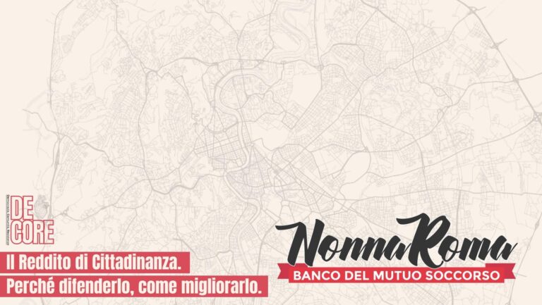 DE CORE: IL REDDITO DI CITTADINANZA. PERCHÉ DIFENDERLO, COME MIGLIORARLO