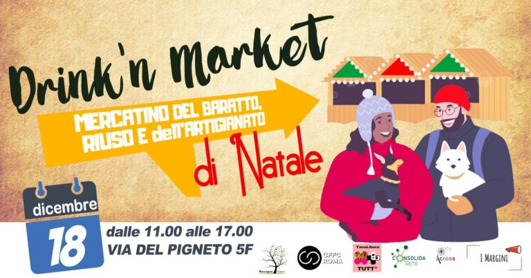 Drink’N Market di Natale – Mercatino Natalizio del baratto, del riuso e dell’artigianato