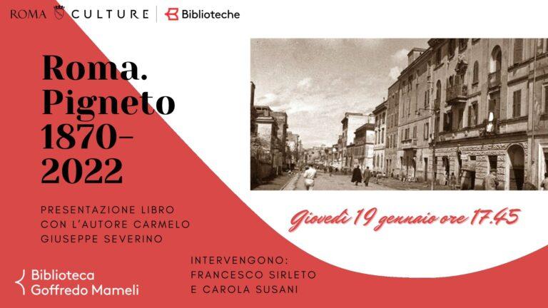 Roma. Pigneto 1870-2022
