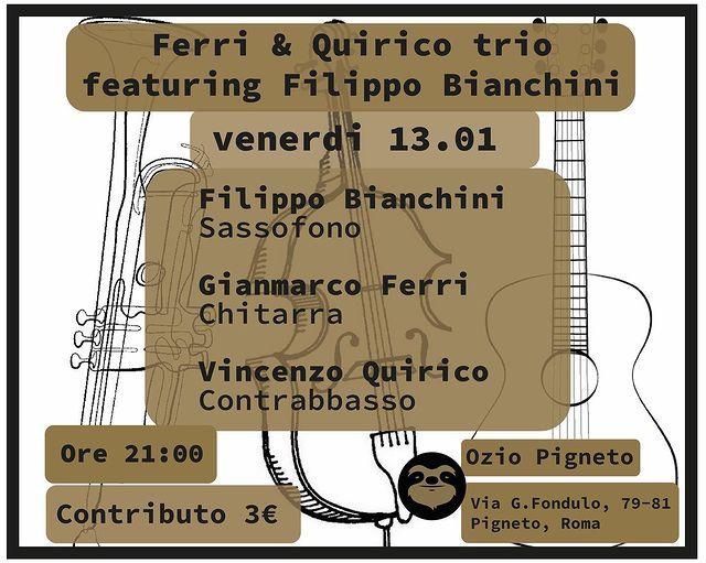 Feeri & Quirico trio featuring Filippo Bianchini
