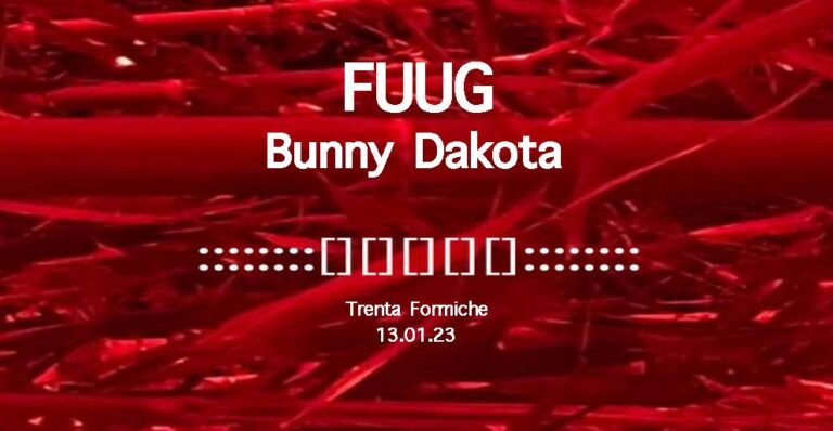 FUUG (ritual to the parallel) – BUNNY DAKOTA (merende)