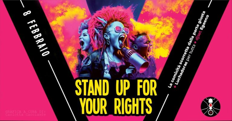 Voci e Corpi Dissidenti verso l’8 marzo #1: Stand Up For Your Rights