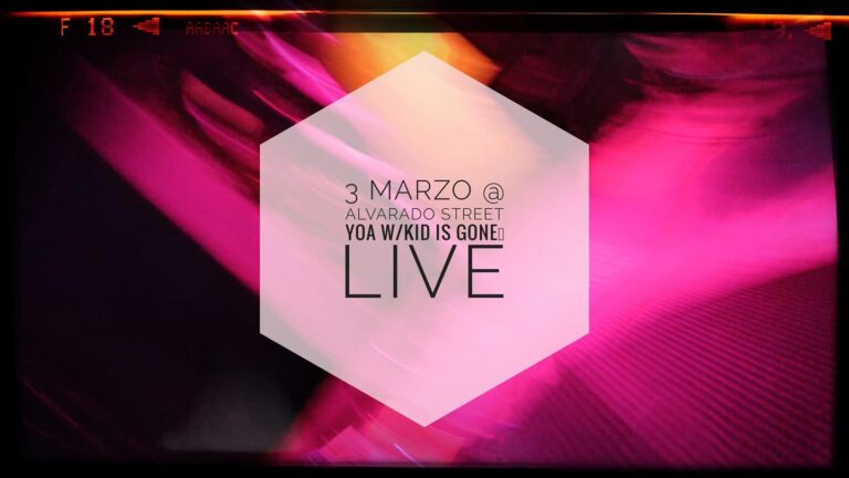 YOA w/ KID IS GONE live