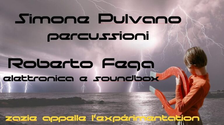 zazie appelle l’expérimentation : Simone Pulvano – Roberto Fega