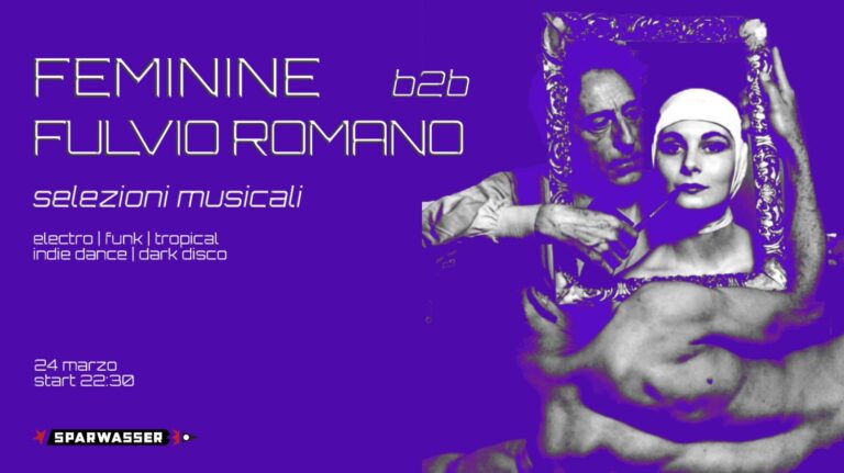 FEMININE b2b FULVIO ROMANO ∆ electro funk tropical ∙ indie dance / dark disco dj set