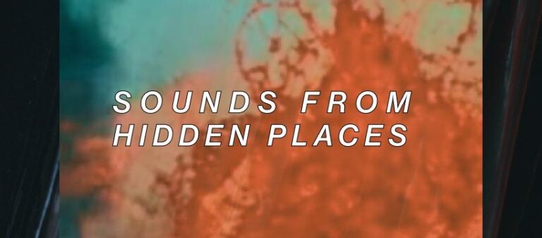 Sounds From Hidden Places – Oblique Strategies