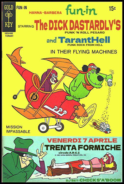 The Dick Dastardly’s + Taranthell – Chicks-A-Boom djset
