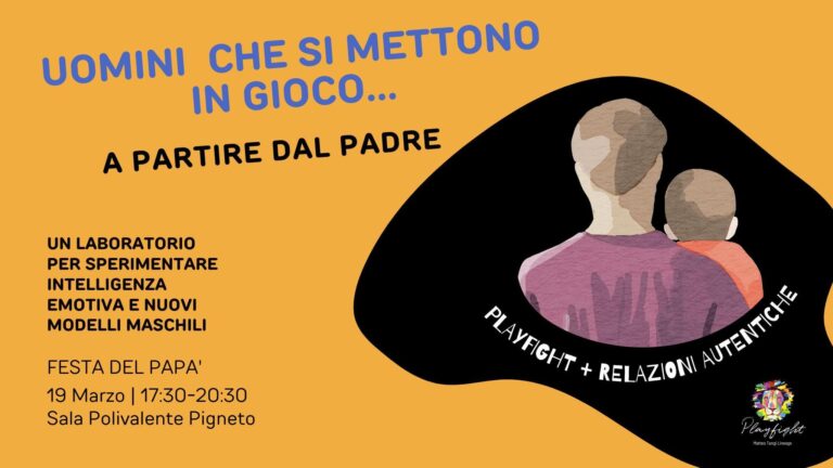 Uomini che si mettono in gioco: il rapporto con i nostri padri