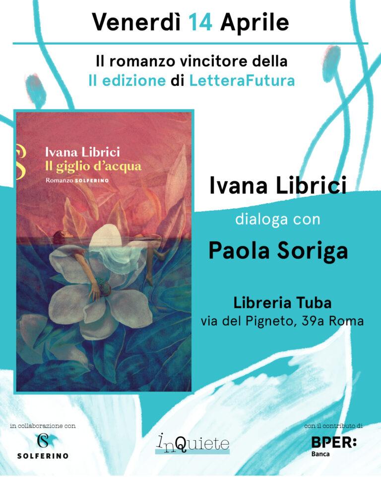 presentazione di “Il giglio d’acqua” di Ivana Xenia Librici