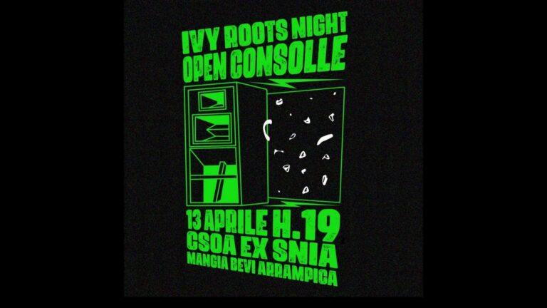 IvyRoots Night – Open Consolle Edition