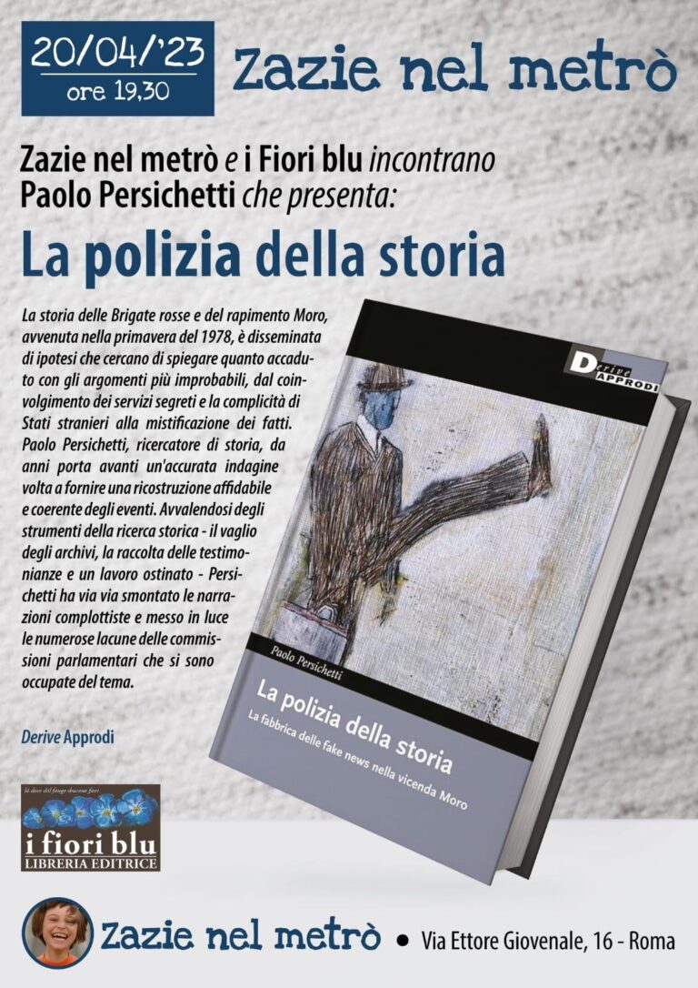 La polizia della Storia – La fabbrica di fake news nell’affaire Moro