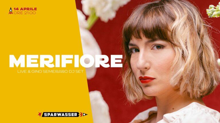 MERIFIORE live & Gino Semeraro dj set