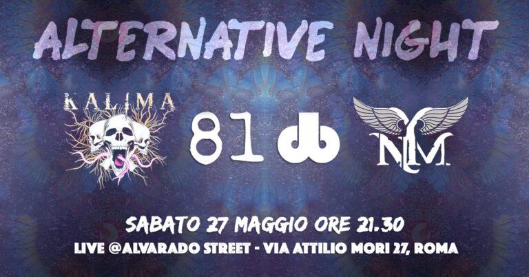 Alternative Night: 81db + Kalima + Your Next Mistake