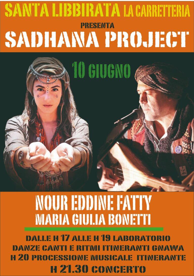 SADHANA PROJECT – Nour Eddine Fatty e Maria Giulia Bonetti