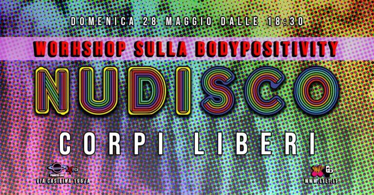 NUDISCO: CORPI LIBERI – Workshop sulla Body Positivity