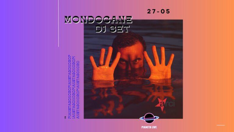 MONDOCANE DJ SET