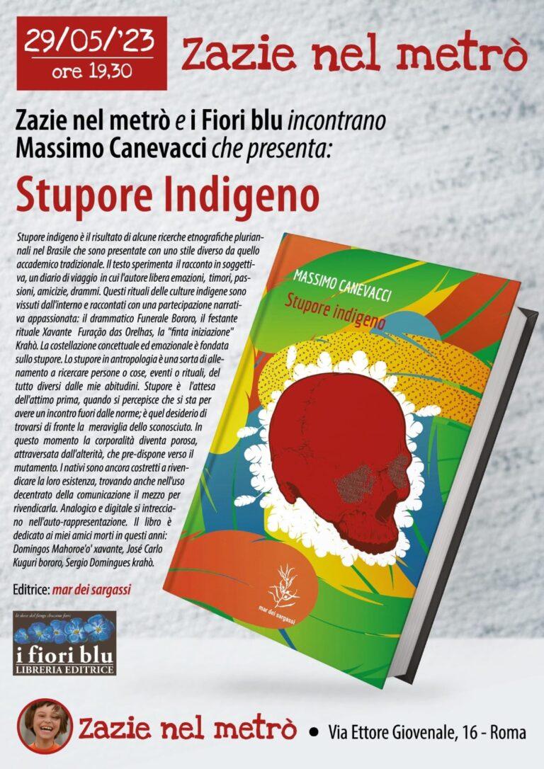 MASSIMO CANEVACCI PRESENTA STUPORE INDIGENO
