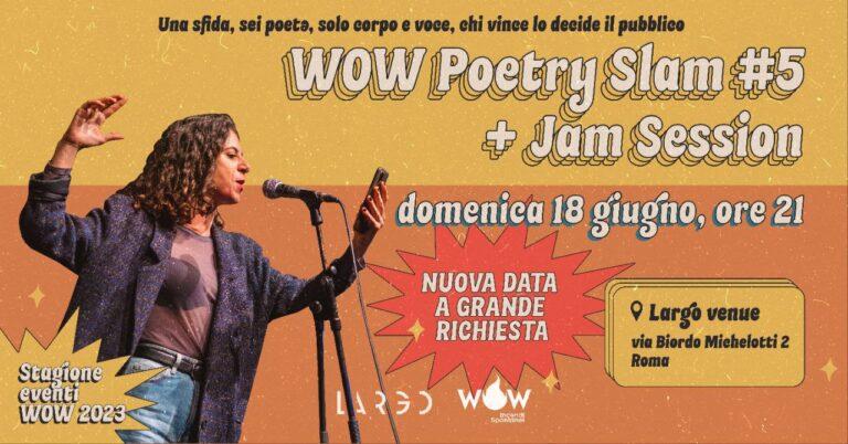 WOW ROMA POETRYSLAM #5 + Jam Session