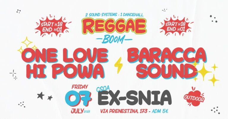 REGGAE BOOM! ONE LOVE HI POWA + BARACCA