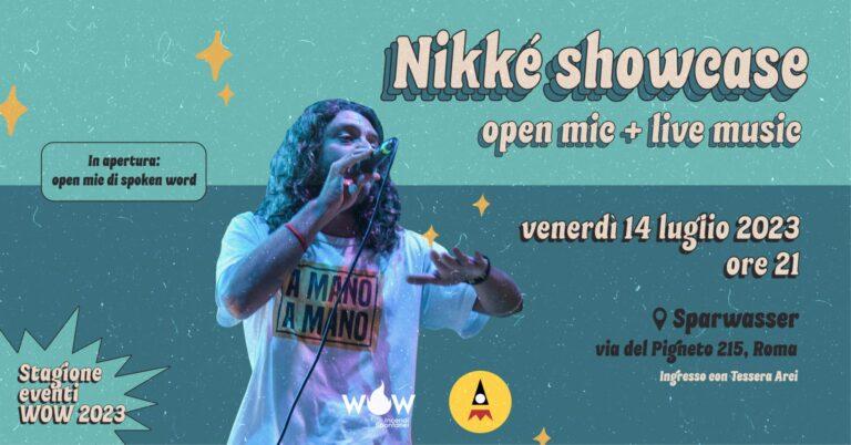 Nikké showcase | Open mic + Dj set