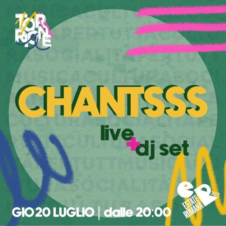 Chantsss live+dj set