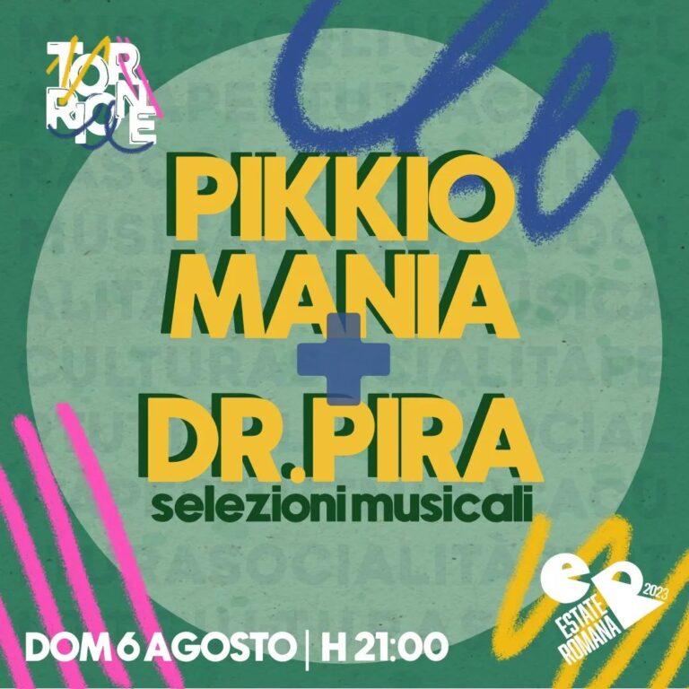 Pikkio Mania+Dr. Pira
