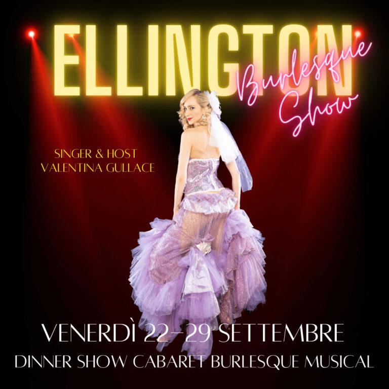 Ellington Burlesque Show