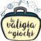La Valigia dei Giochi