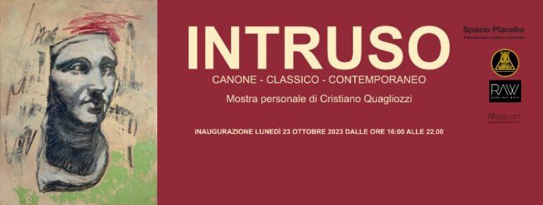 INTRUSO mostra personale di Cristiano Quagliozzi