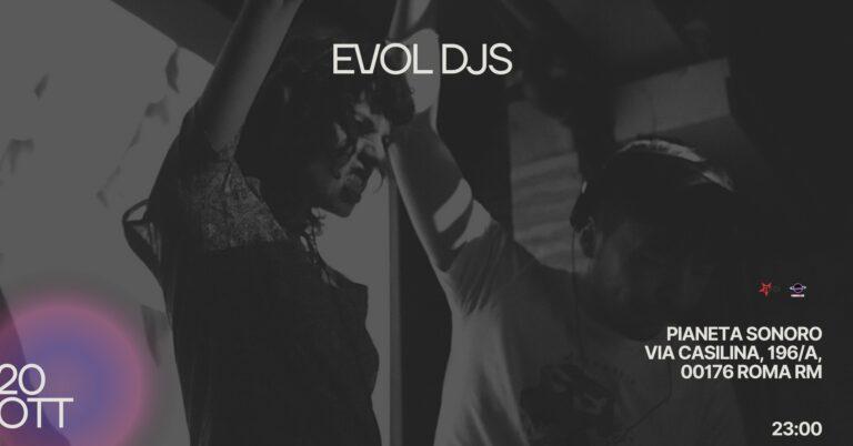EVOL DJS DJ SET