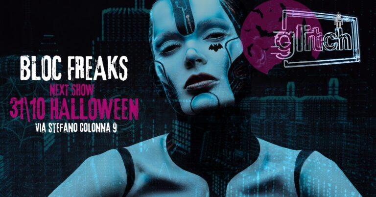 Glitch Halloween Party w/Bloc Freaks+Chris Keya Dj Set