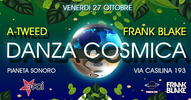 Danza Cosmica al Pianeta Sonoro Ch. III | A-Tweed, Frank Blake