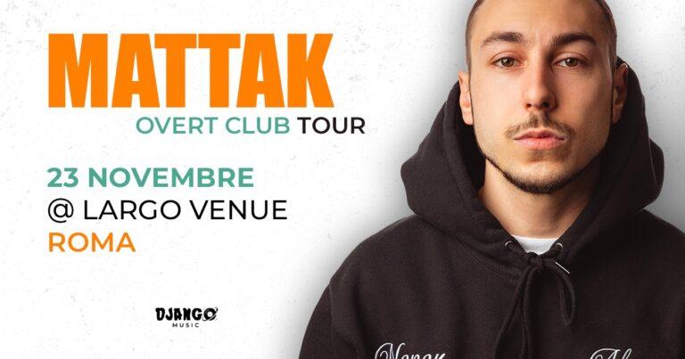 Mattak – Overt Club Tour