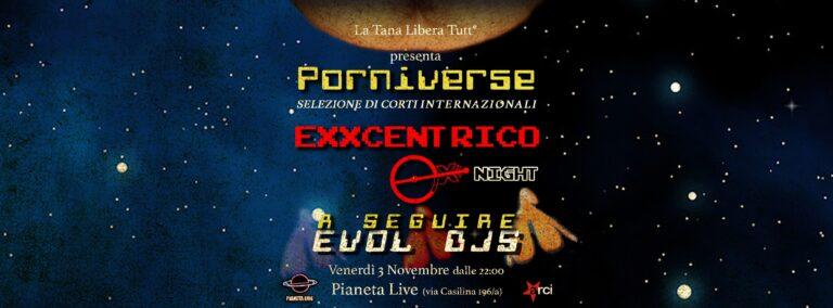 Porniverse – EXXXCENTRICO Night