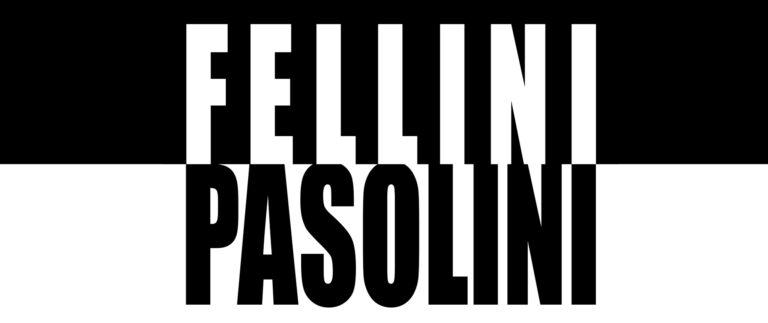 FELLINIPASOLINI